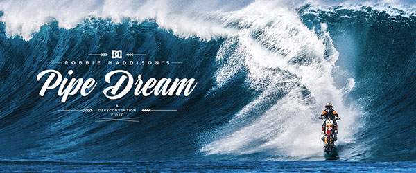 Video: Robbie Maddison’s Pipe Dream